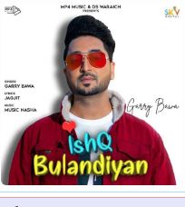 download Ishq-Bulandiyan Garry Bawa mp3